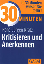 30 Minuten Kritisieren und Anerkennen